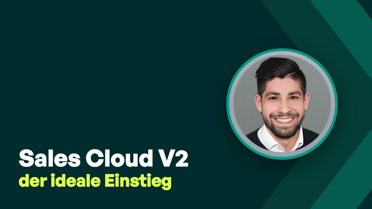 Webinaraufzeichnung: Warum SAP Sales Cloud V2 der ideale Einstieg in Ihre SAP S/4HANA-Transformation ist