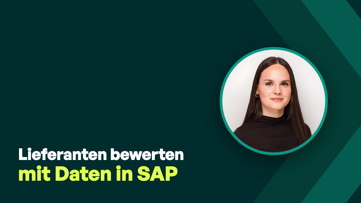 Webinaraufzeichnung: Von Daten zu Entscheidungen: Lieferantenbewertung mit SAP
